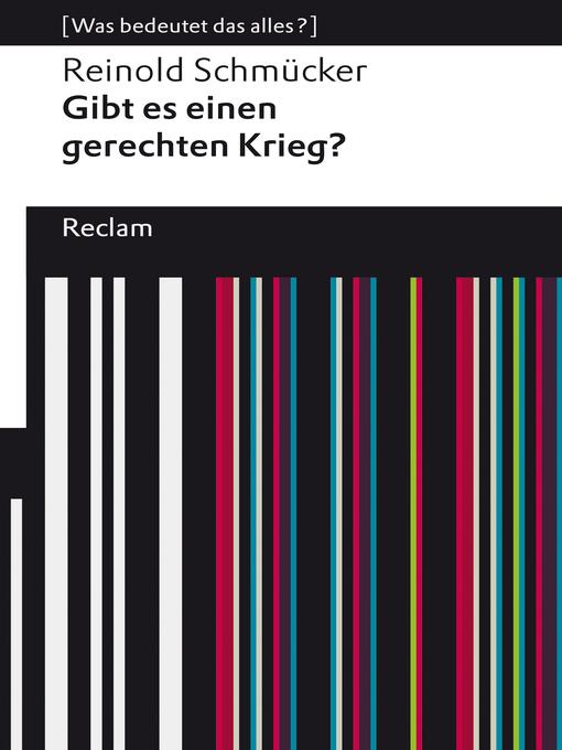 Title details for Gibt es einen gerechten Krieg? by Reinold Schmücker - Available